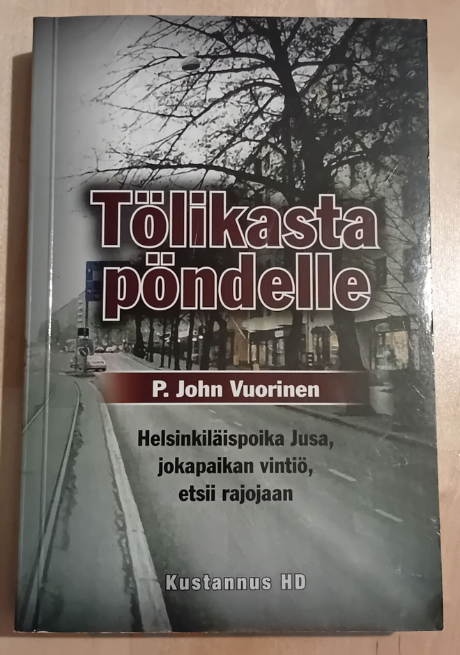 P. John Vuorinen - Tölikasta pöndelle