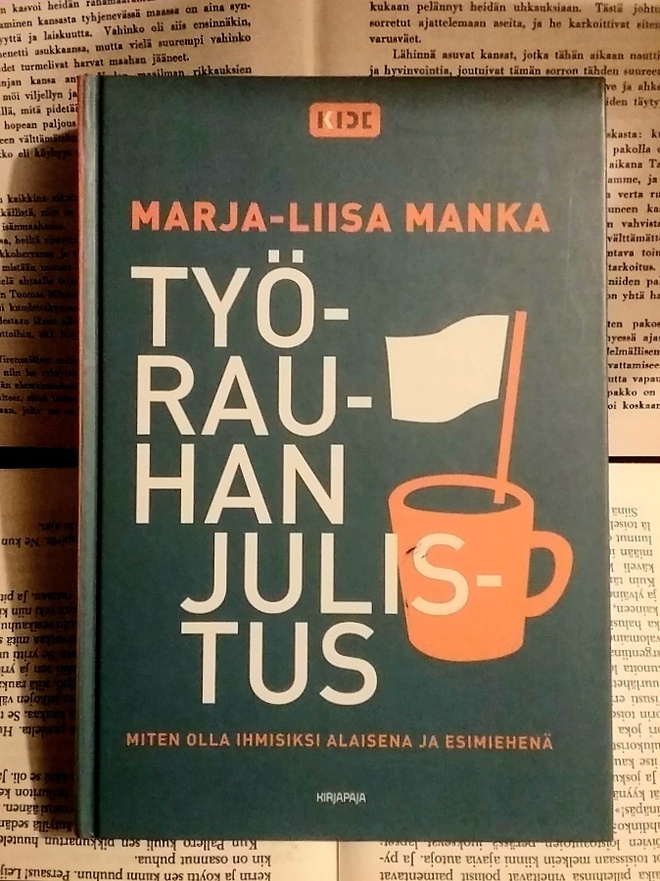 Marja-Liisa Manka - Työrauhan julistus (sid.)
