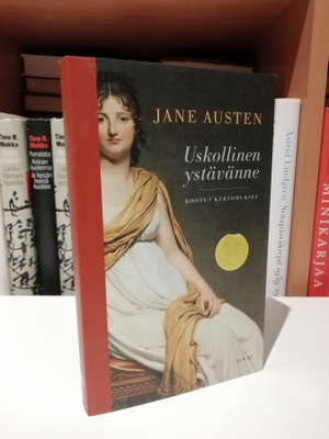 Jane Austen - Uskollinen ystävänne - Kootut - 2.p.Uusi