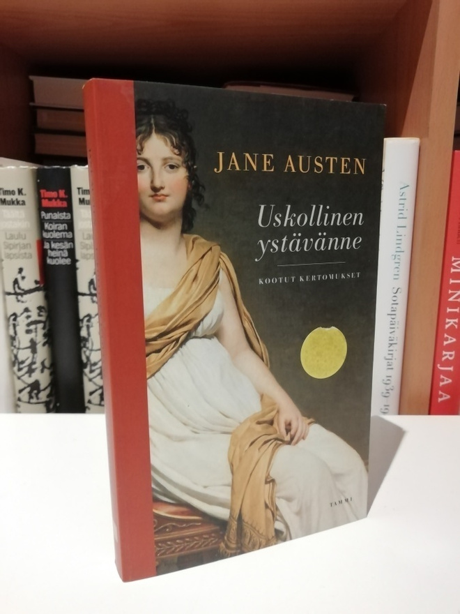 Jane Austen - Uskollinen ystävänne - Kootut - 2.p.Uusi