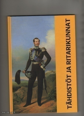 Talvio, Tuukka: Tähdistöt ja ritarikunnat, Museovir. 2000,K4