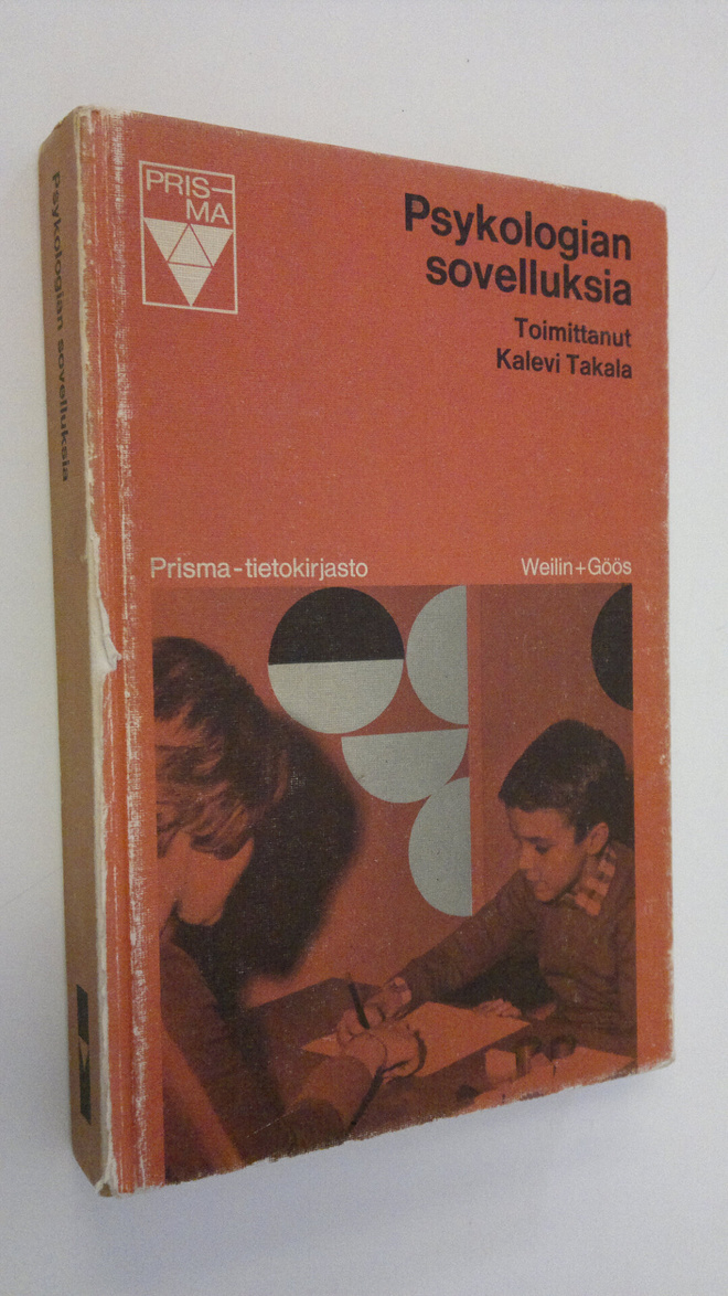 Kalevi (Toim.) Takala : Psykologian sovelluksia