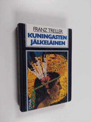 Franz Treller : Kuningasten jälkeläinen