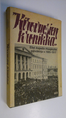 Eliel Aspelin-Haapkylä : Kirovuosien kronikka : otteita p...