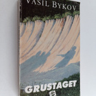 Vasil' Bykau : Grustaget - pikkukuva 1