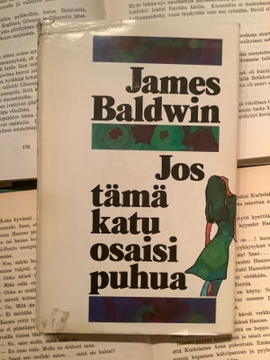 James Baldwin - Jos tämä katu osaisi puhua (sid.)