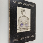 Raimo Lehmonen : Reppujen kantaja (signeerattu, tekijän o... - pikkukuva 1