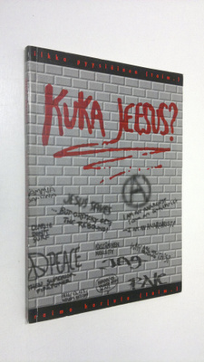 Raimo ym. Harjula : Kuka Jeesus