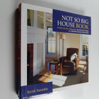 Sarah Susanka : The Not So Big House Book - pikkukuva 1