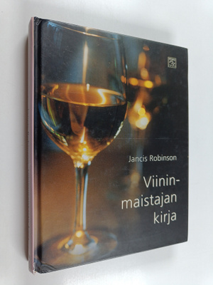 Jancis Robinson : Viininmaistajan kirja