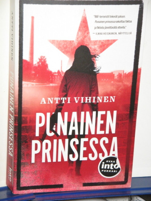 Antti Vihinen : PUNAINEN PRINSESSA