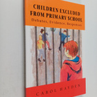 Carol Hayden : Children excluded from primary school : de... - pikkukuva 1