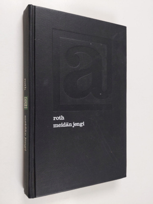 Philip Roth : Meidän jengi : pääosissa Tricky ja hänen ys...