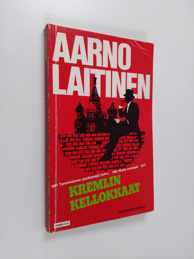 Aarno Laitinen : Kremlin kellokkaat