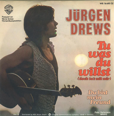 7” SINGLE Jürgen Drews Tu Was Du Willst (Doch Tu's Mit Mir)