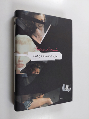 Taina Latvala : Paljastuskirja
