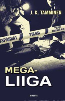 J K Tamminen - Megaliiga