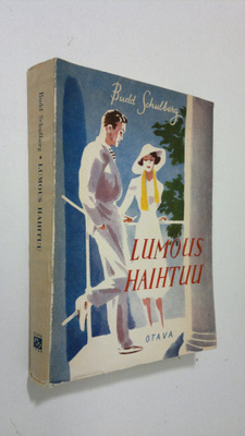Budd Schulberg : Lumous haihtuu