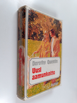 Dorothy Quentin : Uusi aamunkoitto