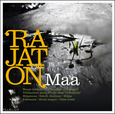 Lauluyhtye Rajaton : Maa -cd