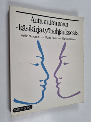 Pekka Niskanen : Auta auttamaan : käsikirja työnohjauksesta