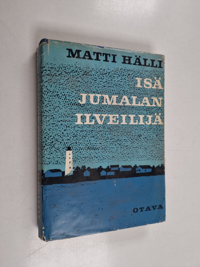 Matti Hälli : Isä Jumalan ilveilijä