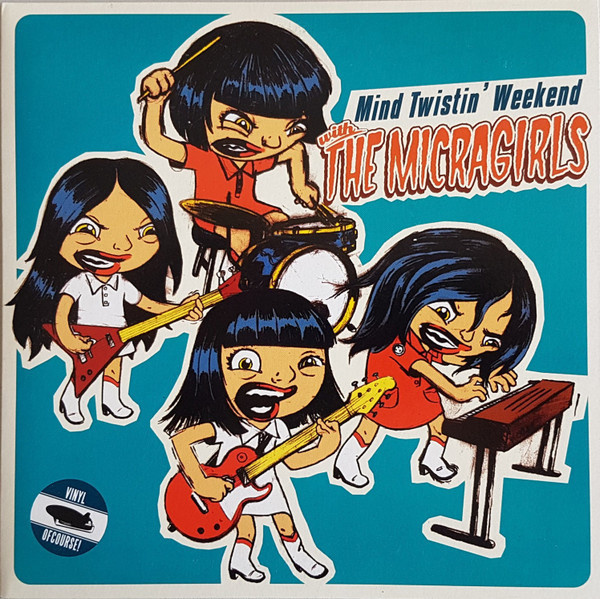 7” SINGLE The Micragirls - Mind Twistin' Weekend With The…