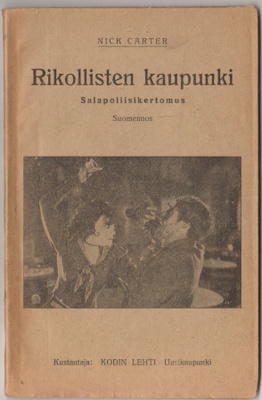 Nick Carter: Rikollisten kaupunki, Kodin lehti 1926. 80 s.