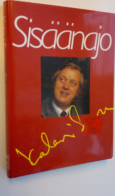 Kalevi Sorsa : Sisäänajo : politiikan kuvioita 1969-72