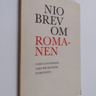Lars Gustafsson ym. : Nio brev om romanen - pikkukuva 1