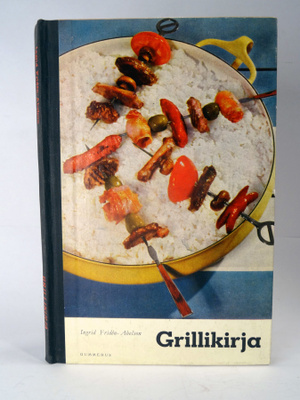 Ingrid Friden-Abelson: Grillikirja