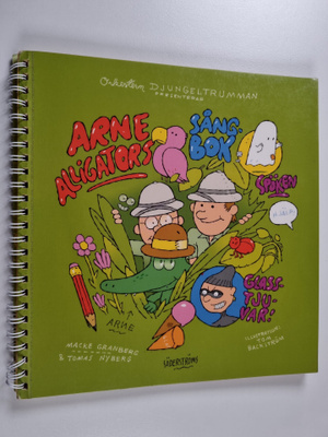 Macke Granberg ym. : Arne Alligators sångbok