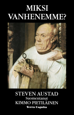 Steven N. Austad: Miksi vanhenemme