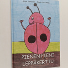 Minna Lehtimäki ym. : Pienen pieni leppäkerttu - pikkukuva 1