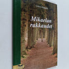 Uolevi Haapala : Mikaelan rakkaudet - pikkukuva 1