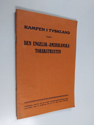 Axel Ekström : Kampen i Tyskland emot den engelsk-amerika...