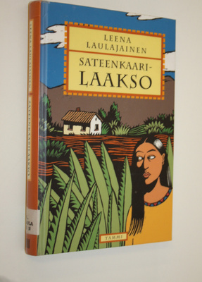 Leena Laulajainen : Sateenkaarilaakso