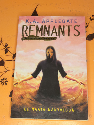 K. A. Applegate - Remnants #4 - Ei maata näkyvissä