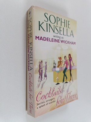 Madeleine Wickham : Cocktails for Three