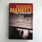 Henning Mankell : Palomuuri - pikkukuva 1