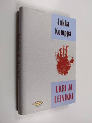 Jukka Komppa : Ukri ja Leinikki