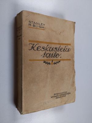 Stanley M. Bligh : Keskustelutaito