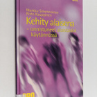 Markku Silvennoinen : Kehity alaisena : onnistuneet alais... - pikkukuva 1