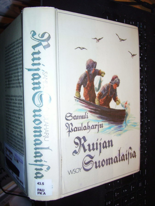 Samuli Paulaharju : Ruijan suomalaisia  ( 2 p. 1985 ) EIPK!