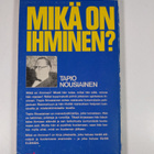 Tapio Nousiainen : Mikä on ihminen - pikkukuva 2