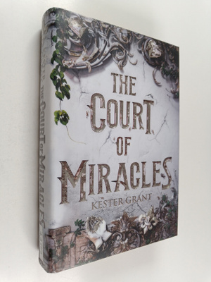 Kester Grant : The Court of Miracles