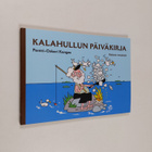 Pentti-Oskari Kangas : Kalahullun päiväkirja : kalasta re... - pikkukuva 1