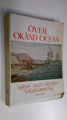 John Hawkesworth : Över okänd ocean : kapten Philip Carte...