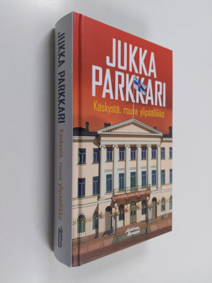 Jukka Parkkari : Käskystä, rouva ylipäällikkö