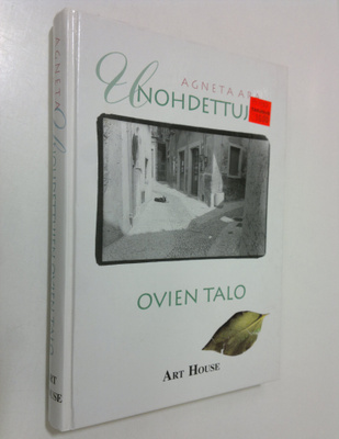 Agneta Ara : Unohdettujen ovien talo